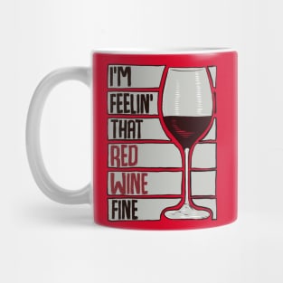 red wine fine. Mug